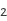 2